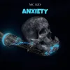 About ANXIETY Song