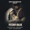 YESHU RAJA