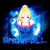 About Snowfall Song