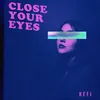 About Close Your Eyes Song