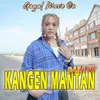 About Kangen Mantan Song