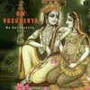 About OM VASUDEVYA Song