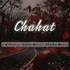 About Chahat Song