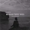 About Menghitung Hari Lofi remix Song