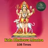 About Kalabhairava Mantra 108 Times Song