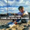 About Come un colpo di fulmine Song