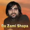 About Da Zami Shapa Song
