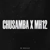 About Chusamba X MH12 Song