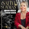 Ankara Güzelse Sebebi Sensin