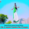 About Dil Lagyo Thara Su Chora Song