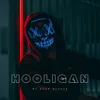 About Hooligan Song