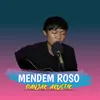 About Mendem Roso Song