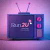 About Run2U Song