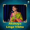 About Akshaya Linga Vibho Song