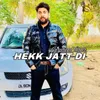 About Hekk Jatt Di Song