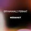 About Nebahat Song