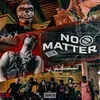 About No Matter Song