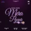 About Mera Pyaar Song