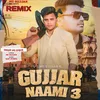Gujjar Nami 3 Remix