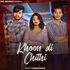 About Khoon Di Chithi Song