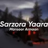 About Sarzora Yaara Song