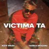 About Victima ta Song