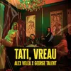 About Tati, vreau Song