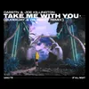 About Take Me With You Rudeejay & Da Brozz Remix Song