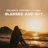 Blessed and Shy Radio Edit