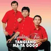 About Tangiang Ma Ta Gogo Song