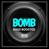 About Bomb Bass Boosted Song