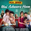 Mai Adhoora Hoon From "Mera Junior"