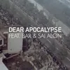 About Dear Apocalypse Song