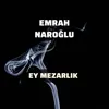 About Ey Mezarlık Canlı Song