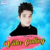 About Video Calling Song