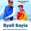 About Byali Sayia Song