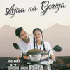 About Ajaa Na Goriya Song