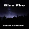 About Blue Fire Song