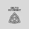 About Celtic Movement Song
