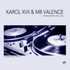 Not Enough Karol XVII & Karol XVII & MB Valence Loco Remix