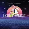 About Light Up the Night Song