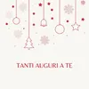 About Tanti auguri a te Song