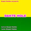 About DAKTE HOLE Song