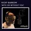 With or Without You Instrumental Mix