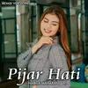 About PIJAR HATI Remix Song