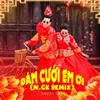 About Đám Cưới Em Ơi Song