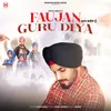 About Faujan Guru Diya Song