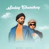 About Saday Charchay Song