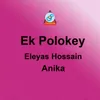 About Ek Polokey Song