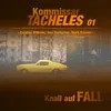 Kommissar Tacheles Folge 01 - Knall auf Fall